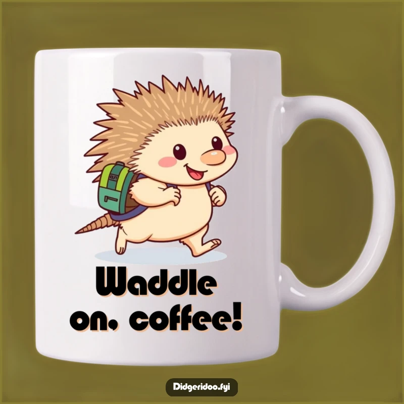 Funny Echidna Determined Mug: Happy echidna with backpack waddling, a motivational and funny gift.