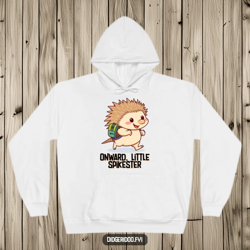 Funny Echidna Hoodie: A happy echidna equipped with a backpack waddles forward with great determination, printed on a cozy and humorous hoodie.