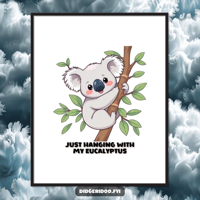Funny Free Printable Wall Art of a happy koala clinging contentedly to a eucalyptus branch.
