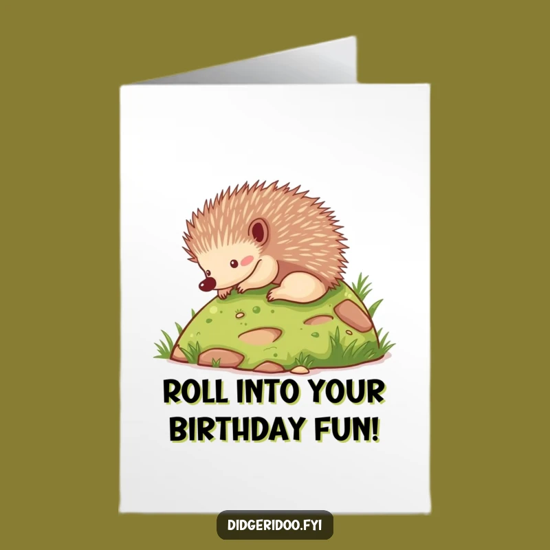 Free Printable Funny Echidna Birthday Card - Rolling Joy Downloadable Gift!