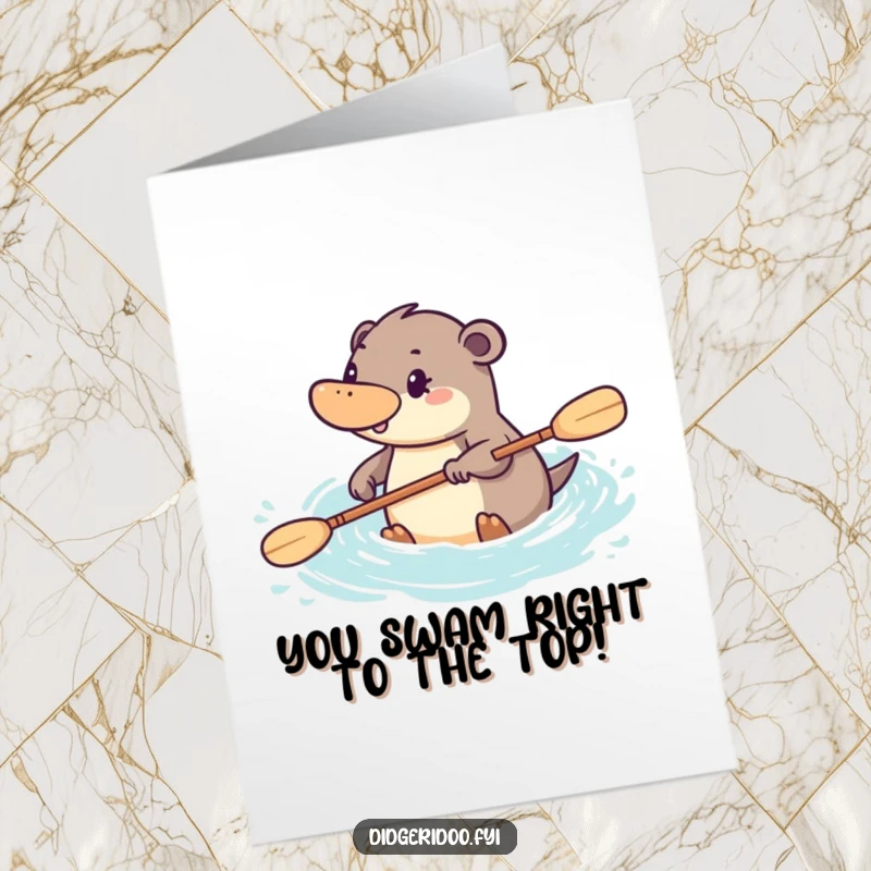 Funny Free Printable Congratulations Card: a determined platypus paddling energetically, celebrating your success with gusto.