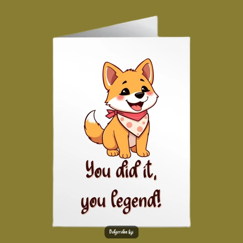Free Printable Congratulations Card: Dingo Tail Wags - Funny Download