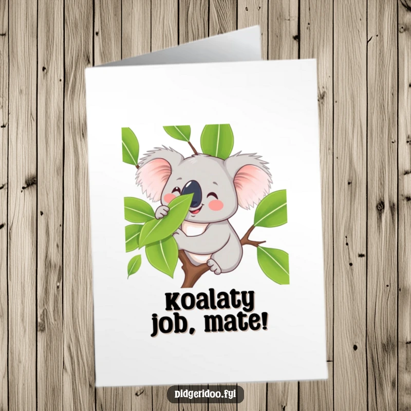Funny Free Printable Congratulations Card of a smiling koala balancing a eucalyptus leaf on its nose, celebrating achievements with charm.