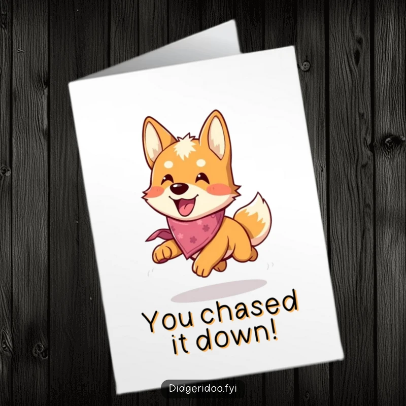Funny Free Printable Dingo Congratulations Card: Dingo in bandana celebrates with a happy chase. Downloadable for instant joy.