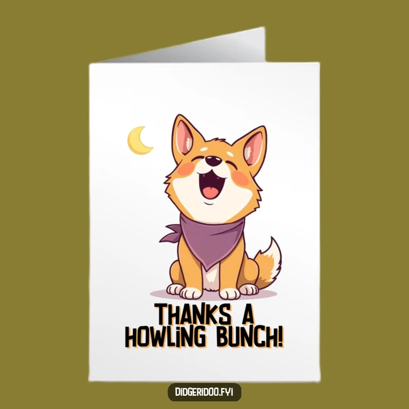 Free Printable Thank You Card: Dingo's Grateful Howl - Funny Downloadable Gift