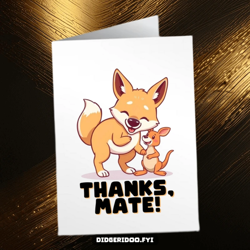 Funny Free Printable Thank You Card: Proud dingo excitedly playing fetch with a kangaroo toy, expressing gratitude.